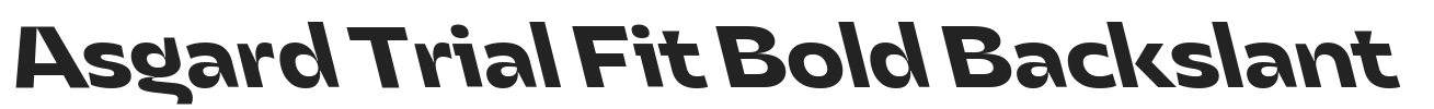 Asgard Trial Fit Bold Backslant.ttf字体下载