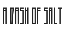 A Dash of Salt.otf字体下载