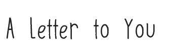 A Letter to You.ttf字体下载