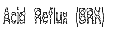 Acid Reflux (BRK).ttf字体下载