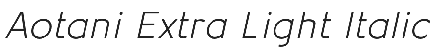 Aotani Extra Light Italic.otf字体下载