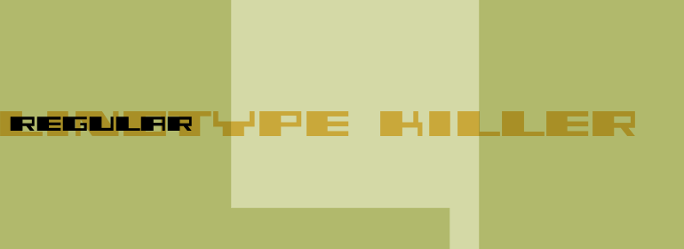 Linotype Killer™
